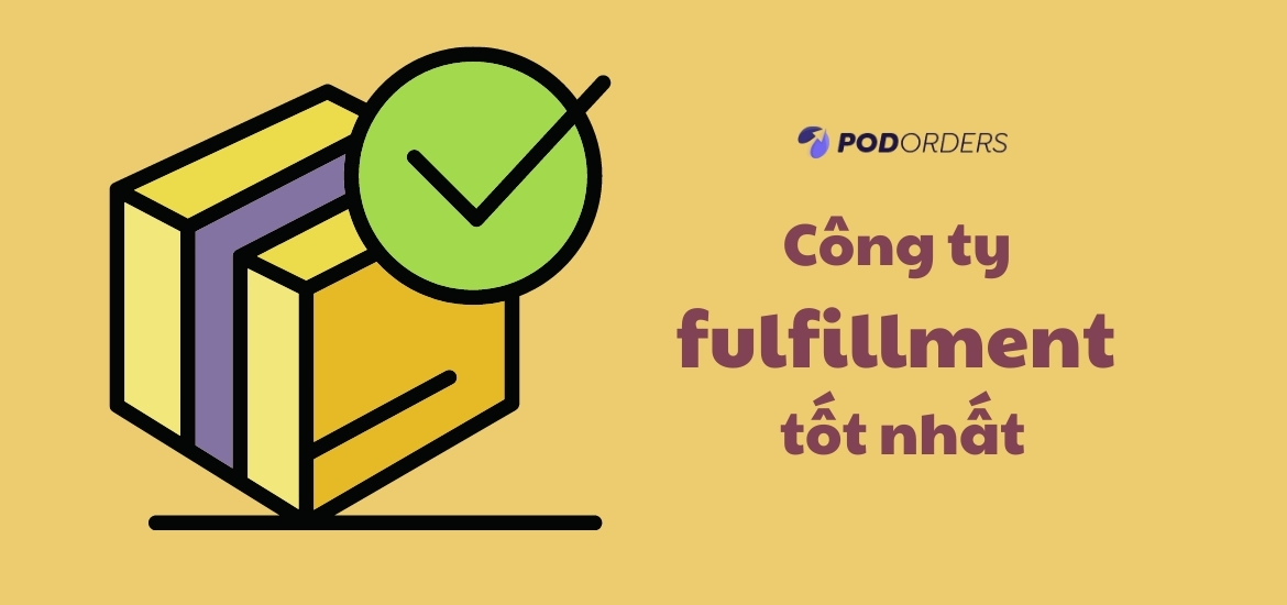 cong-ty-fulfillment-tot-nhat