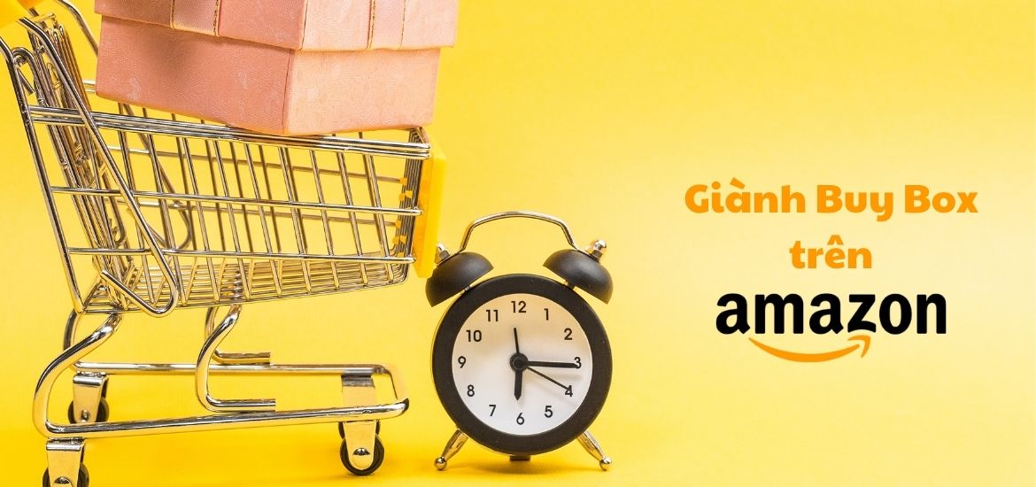 giành buy box trên Amazon