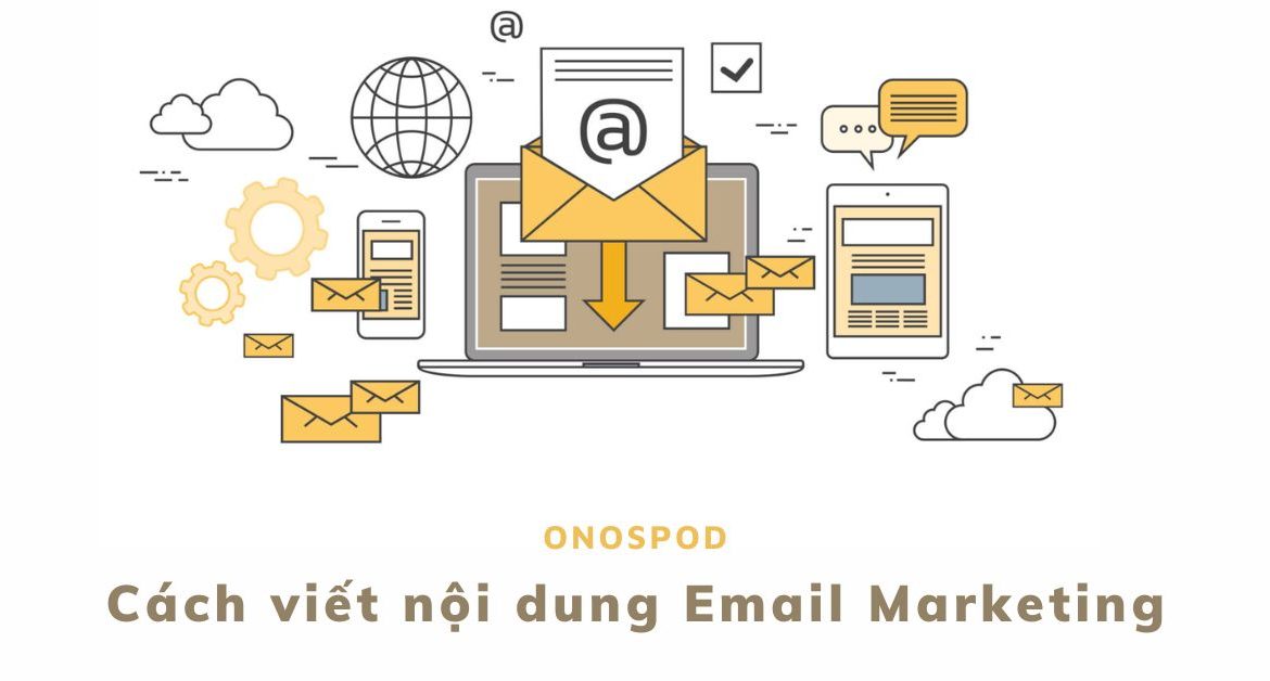 cách viết nội dung email marketing