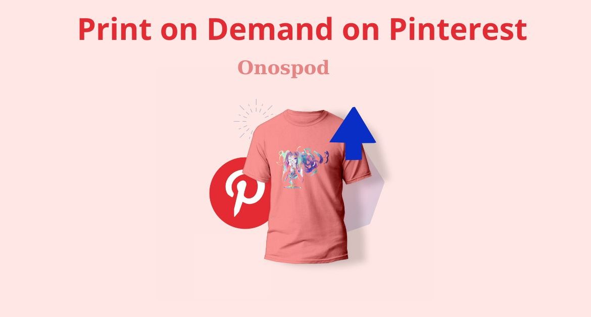 Cách bán Print on demand trên Pinterest