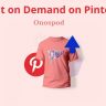 Cách bán Print on demand trên Pinterest