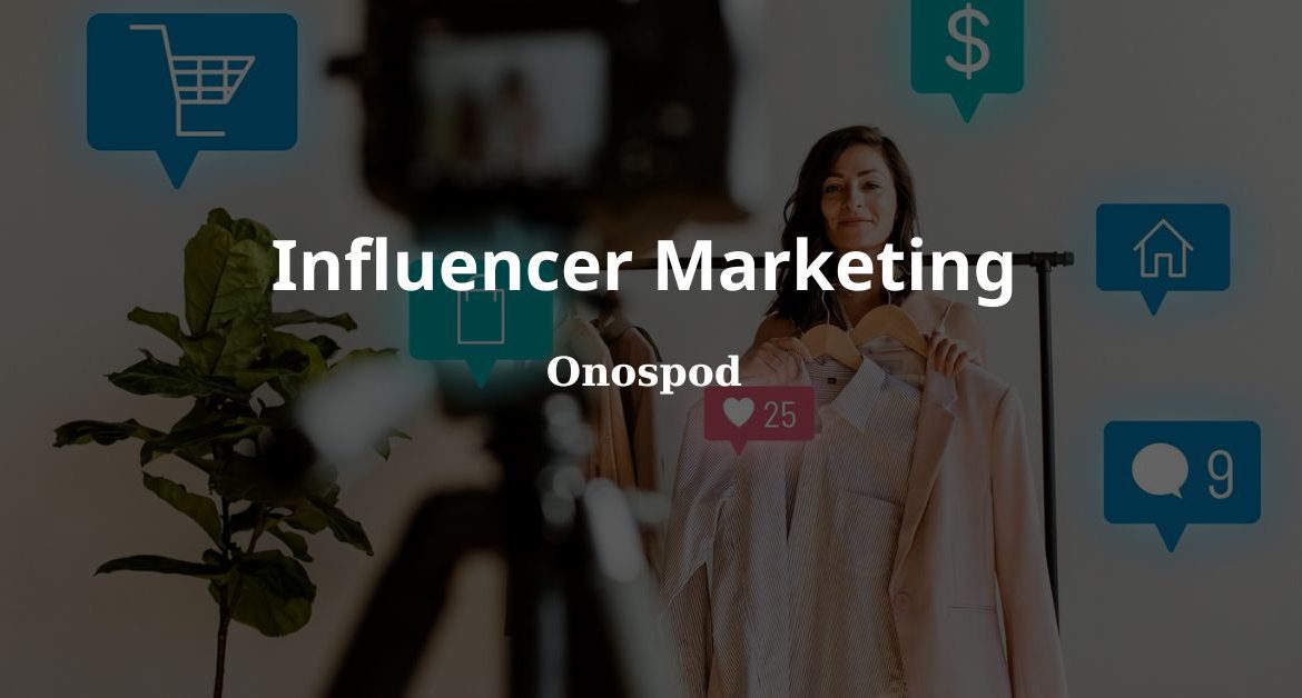 Influencer Marketing là gì?