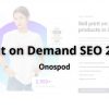 tối ưu SEO cho của hàng Print on Demand