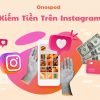Cách kiếm tiền trên Instagram 2023