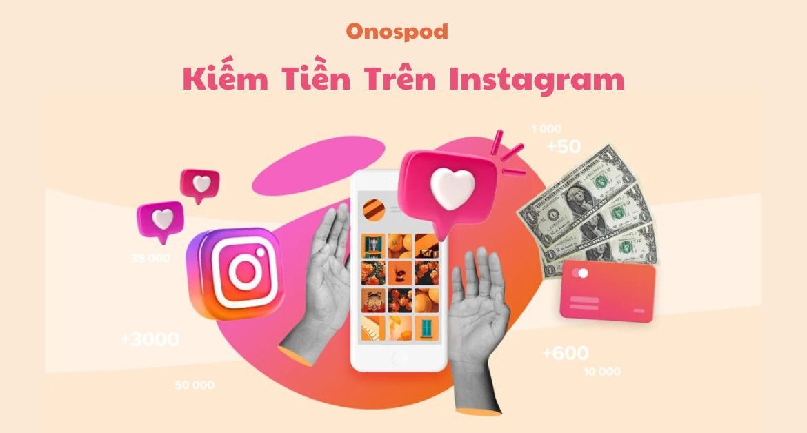 Cách kiếm tiền trên Instagram 2023