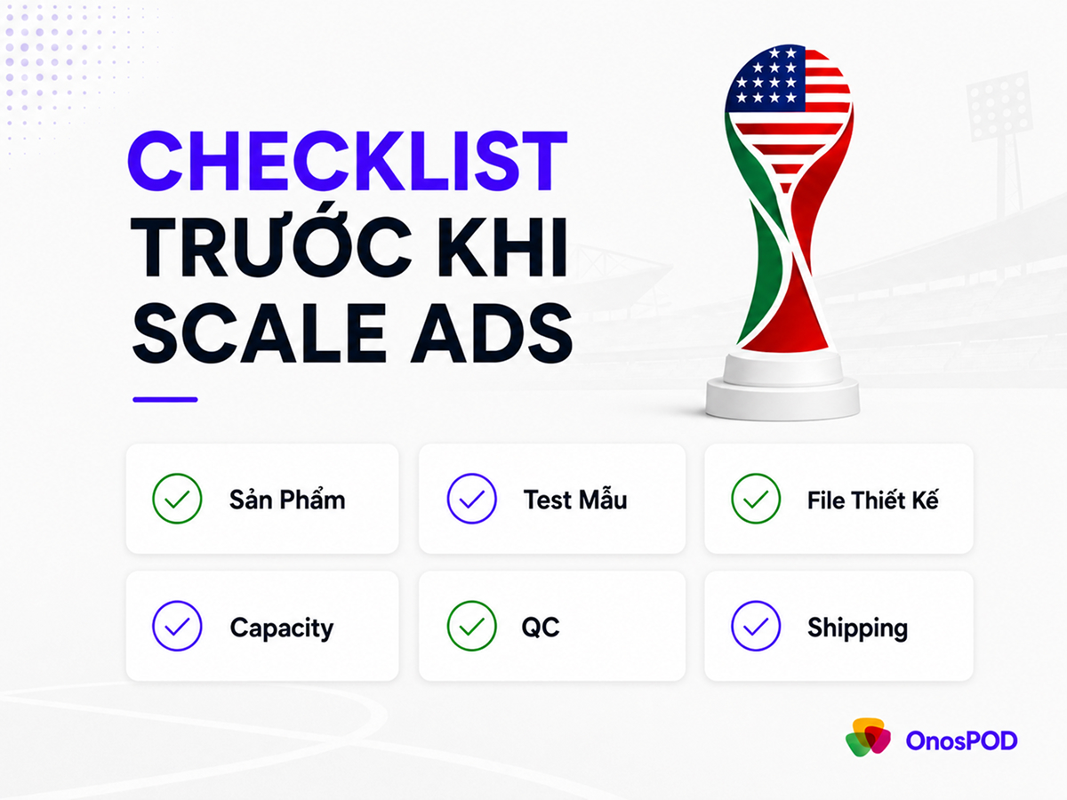 Cách chuẩn bị fulfillment trước mùa World Cup để tránh trễ đơn 9 3 checklist truoc khi scale ads