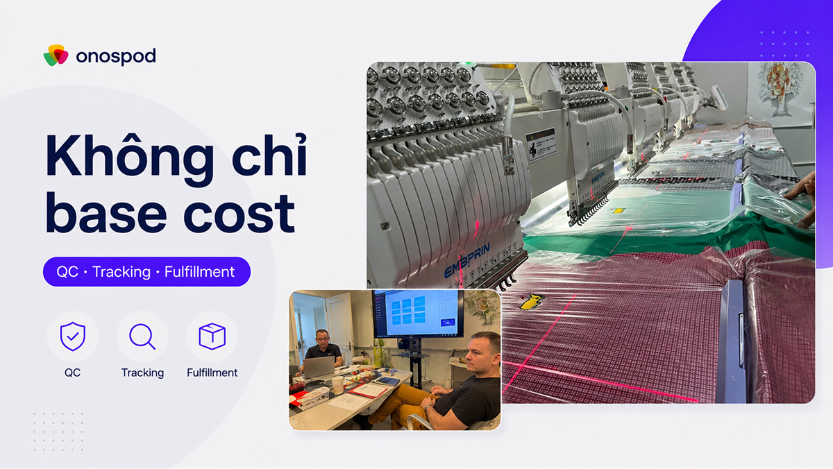 Tổng quan nhà máy OnosPOD 20,000m²: Top 3 POD & EOD supplier tại Việt Nam 8 base code
