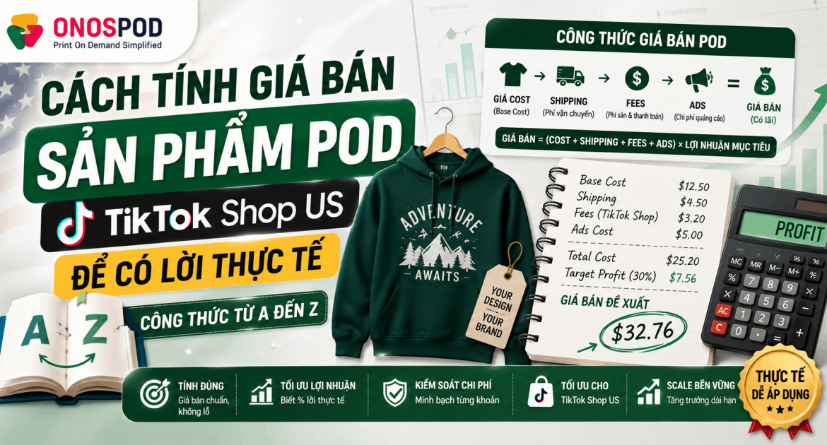 tính giá bán sản phẩm POD TikTok Shop US