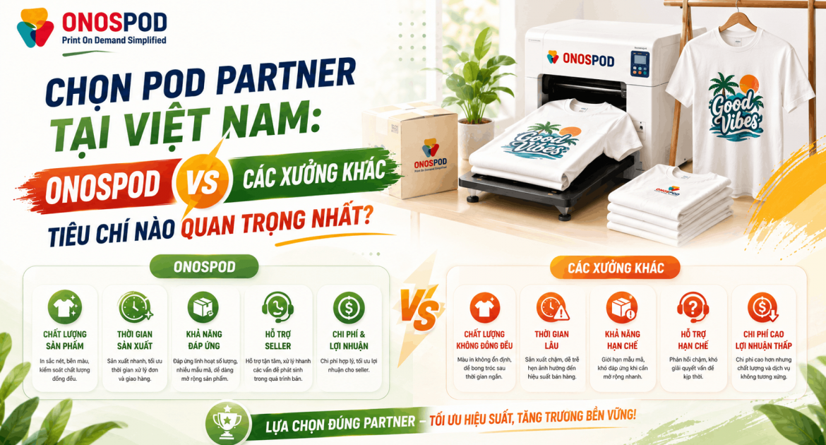 Chọn POD Partner Tại Việt Nam