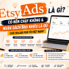 Etsy Ads là gì có nên chạy seller POD